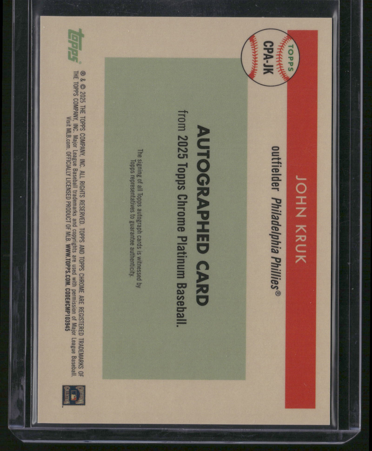 John Kruk 2025 Topps Chrome Platinum Baseball #CPA-JK Certified Autograph Issue