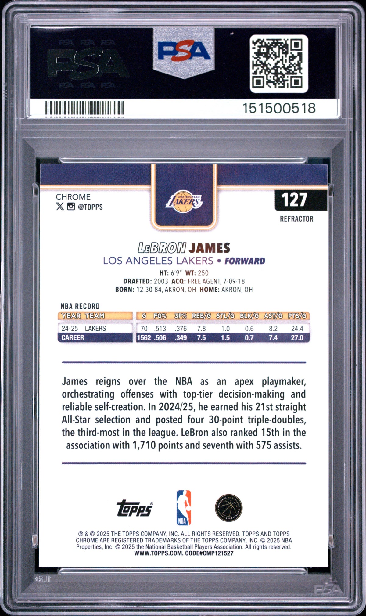 LeBron James 2025 Topps Chrome #127 Refractor PSA 10