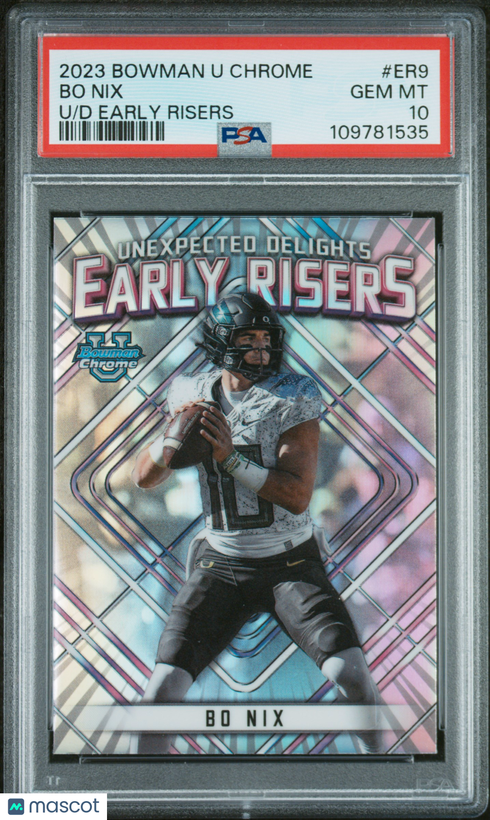 Bo Nix 2023 Bowman University Chrome Unexpected Delights Early Risers #ER9 PSA 10