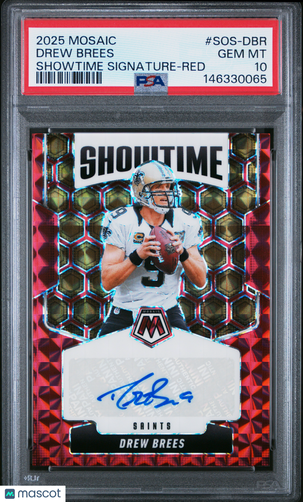 Drew Brees 2025 Panini Mosaic Showtime Signatures #SOS-DBR Red PSA 10