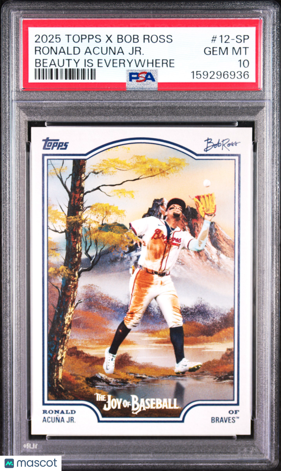 Ronald Acuna JR. 2025 Topps X Bob Ross The Joy Of Baseball #12-SP Beauty Is Everywhere PSA 10