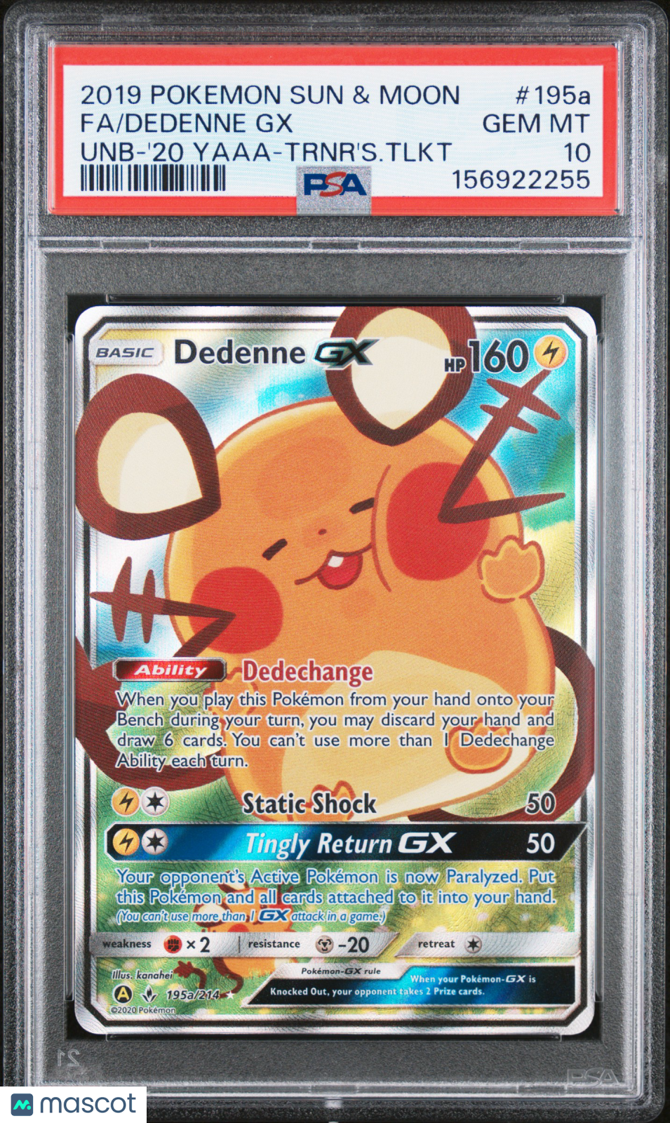 2019 Pokemon Sun & Moon Unbroken Bonds Dedenne GX Unb-'20 Yaaa-Trnr's.Tlkt Fa PSA 10 #195a