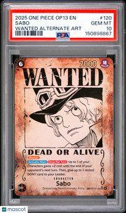 2025 One Piece Op13-Carrying On His Will Sabo Wanted Alternate Art PSA 10 #120