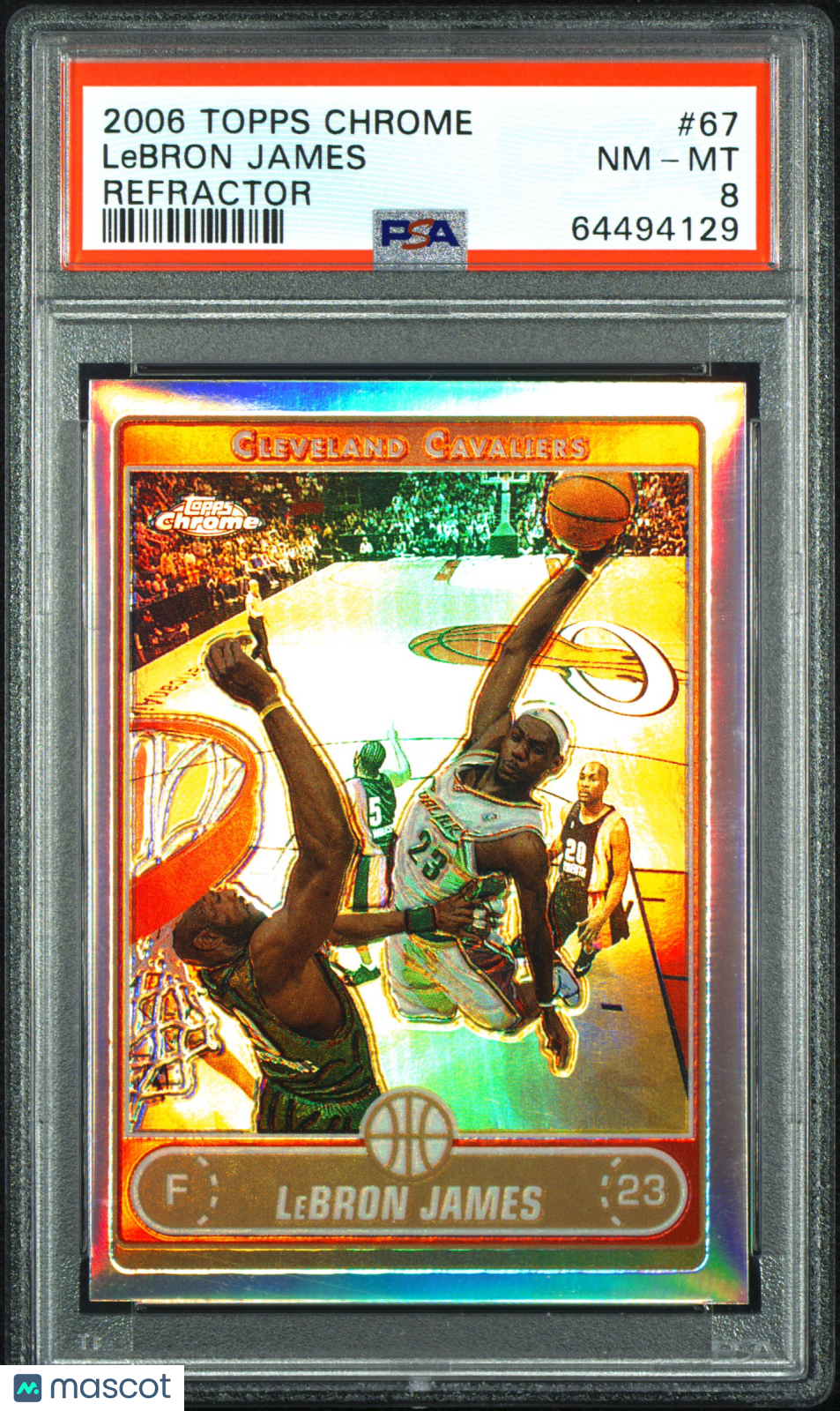LeBron James 2006 Topps Chrome #67 Refractor PSA 8