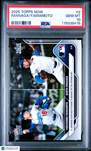 Yamamoto Imanaga 2025 Topps Now #2 PSA 10