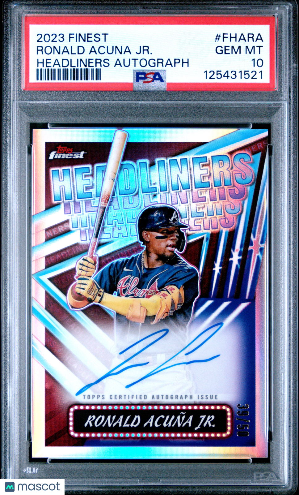 Ronald Acuna JR. 2023 Topps Finest Finest Headliners Autographs #FHARA /50 PSA 10