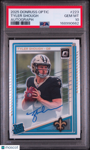 Tyler Shough 2025 Panini Donruss Optic #223 Autograph PSA 10